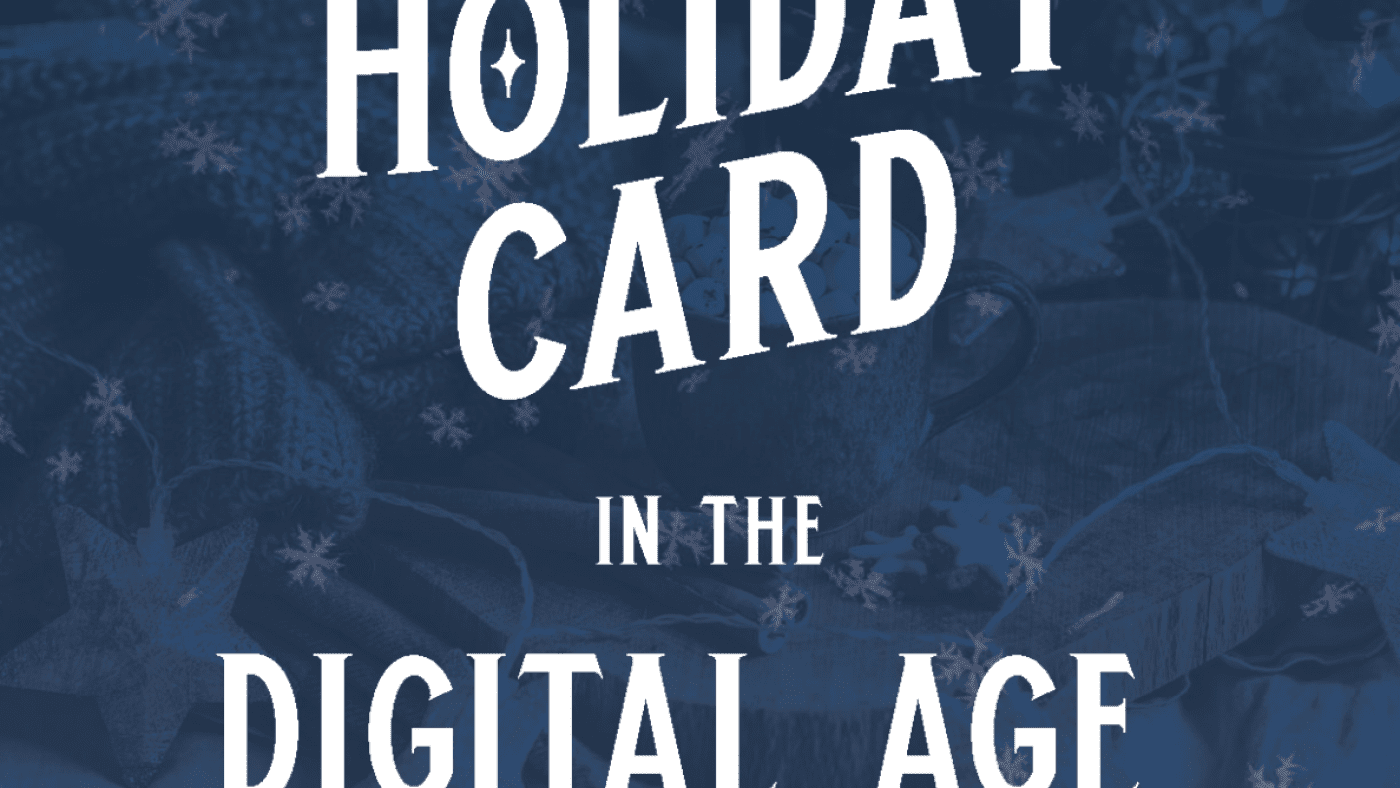 holiday card in the digital age